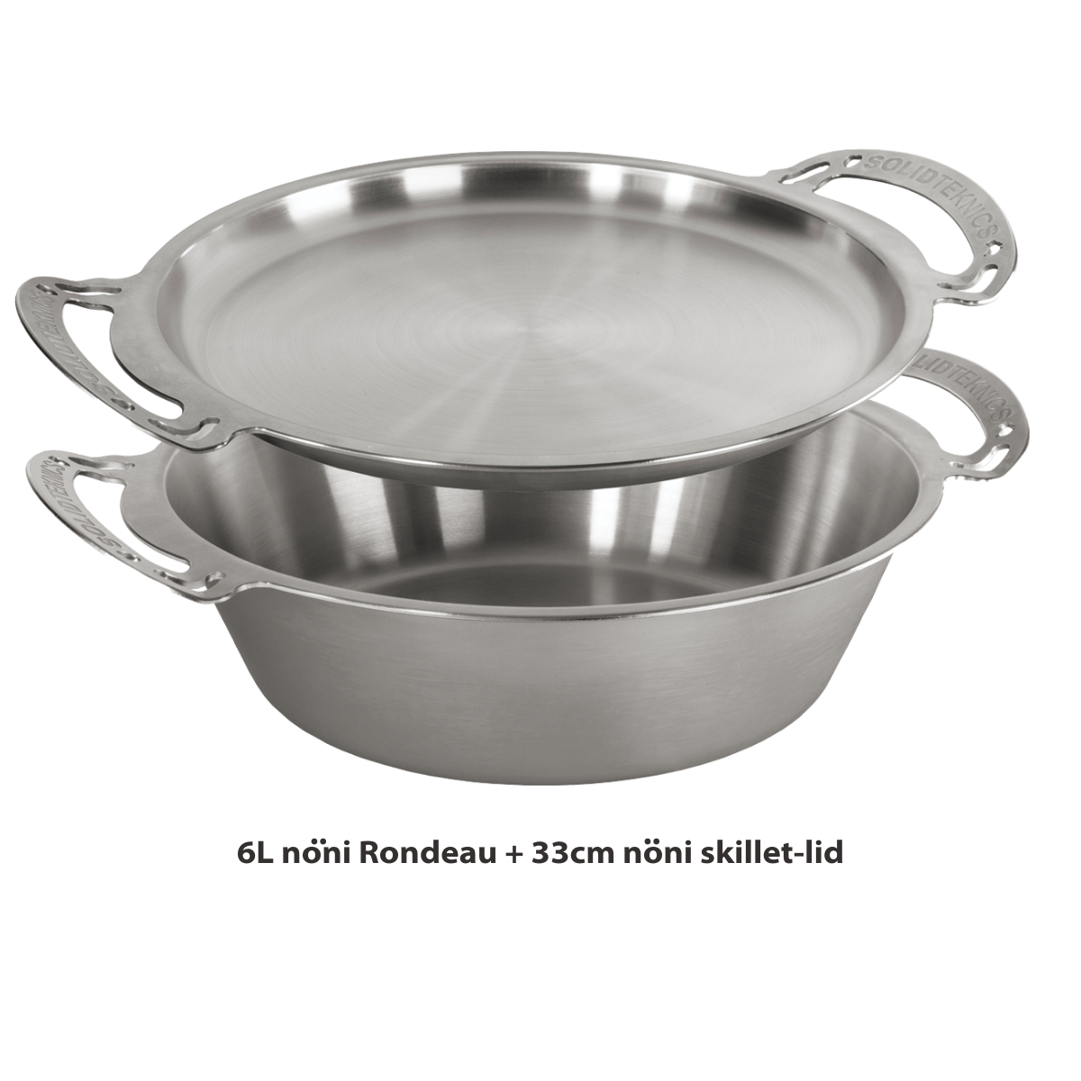 6L nöni™ Ferritic Stainless Steel Rondeau & 33cm Skillet-lid - Australian  made by Solidteknics