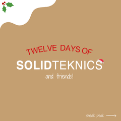 12 Days of Solidteknics
